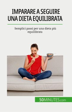 Imparare a seguire una dieta equilibrata - Véronique Decarpentrie