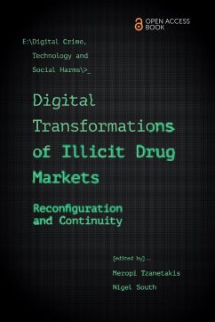 Digital Transformations of Illicit Drug Markets - South, Nigel