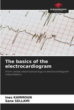 The basics of the electrocardiogram - Kammoun, Ines;Sellami, Sana
