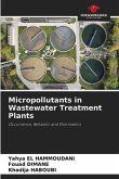 Micropollutants in Wastewater Treatment Plants