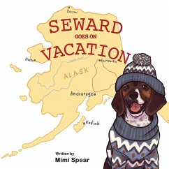 SEWARD GOES ON VACATION - Spear, Mimi