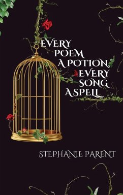Cover Every Poem a Potion, Every Song a Spell