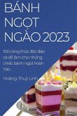 Bánh ng¿t ngào 2023 Bánh ng¿t ngào 2023
