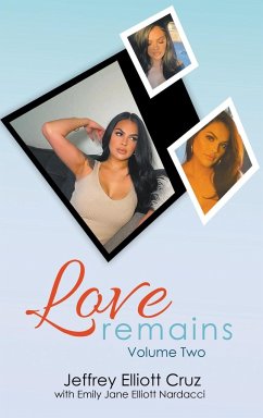 Love Remains, Volume Two - Cruz, Jeffrey Elliott