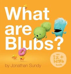 What Are Blubs? - Sundy, Jonathan
