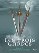 Les Trois Gardes - Tome 1 : Les... - Bild 1