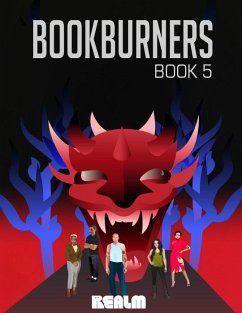 Bookburners: Book 5 (eBook, ePUB) - Gladstone, Max; Dunlap, Margaret
