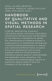 Handbook of Qualitative and Visual Methods in Spatial Research (eBook, PDF)