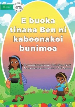 Ben Help Mum Sell Easter Eggs - E buoka tinana Ben ni kaboonakoi bunimoa (Te Kiribati) - Evari, Caroline