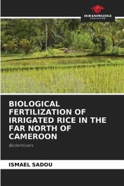 BIOLOGICAL FERTILIZATION OF IRRIGATED RICE IN THE FAR NORTH OF CAMEROON - Sadou, Ismael