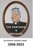 The Paintings and Sketches by Antoine Jacques Hayes 2006-2023
