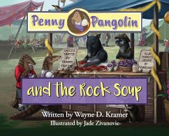 Penny Pangolin and the Rock Soup - Kramer, Wayne D