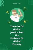 Theories of global justice and the problem of global poverty