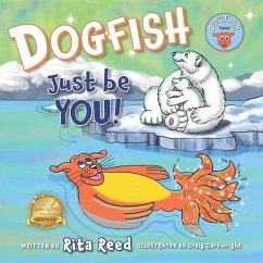 Dogfish, Just be YOU! - Reed, Rita