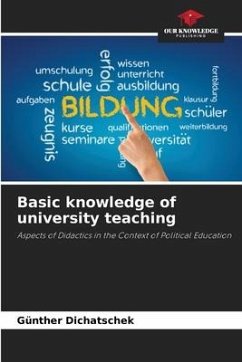 Basic knowledge of university teaching - Dichatschek, Günther