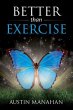 Better than Exercise (eBook, ePUB) - Bild 1