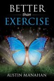Better than Exercise (eBook, ePUB)