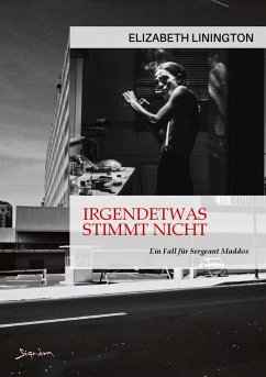 IRGENDETWAS STIMMT NICHT - EIN FALL FÜR SERGEANT MADDOX (eBook, ePUB) - Linington, Elizabeth