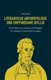 Literarische Anthropologie und empfindsame Idyllik (eBook, PDF)