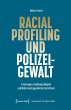 Racial Profiling und Polizeigewalt... - Bild 1