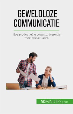 Geweldloze communicatie (eBook, ePUB) - Bronckart, Véronique