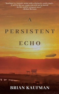 A Persistent Echo - Kaufman, Brian