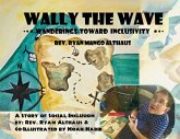 Wally the Wave's Wanderings to Inclusivity