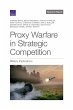 Proxy Warfare in Strategic Competition - Bild 1