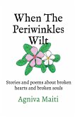 When The Periwinkles WIlt