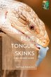 Blue Tongue Skinks: A Beginner's Guide... - Bild 1