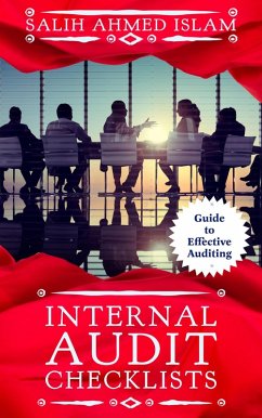 Internal Audit Checklists: Guide to Effective Auditing (eBook, ePUB) - Islam, Salih Ahmed