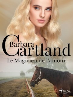 Le Magicien de l'amour (eBook, ePUB) - Cartland, Barbara