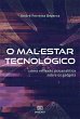 O Mal-Estar Tecnológico (eBook, ePUB) - Bild 1