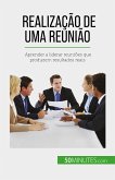 Realização de uma reunião (eBook, ePUB)