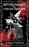 Rituali Magici Per Streghe Moderne (eBook, ePUB)