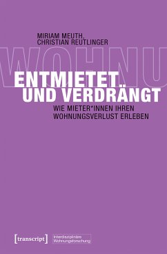 Entmietet und verdrängt (eBook, PDF) - Meuth, Miriam; Reutlinger, Christian