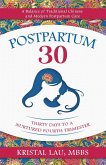 Postpartum 30