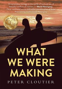 What We Were Making - Cloutier, Peter