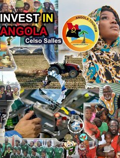 INVEST IN ANGOLA - Visit Angola - Celso Salles - Salles, Celso