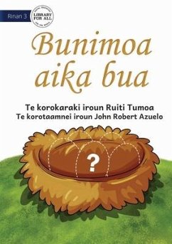 The Missing Eggs - Bunimoa aika bua (Te Kiribati) - Tumoa, Ruiti