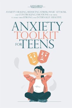 Anxiety Toolkit For Teens - Publications, Kangaroo