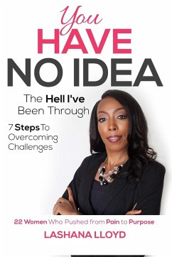 You Have No Idea Book - LaShana Lloyd - Lloyd, Lashana