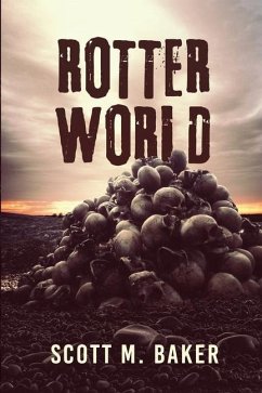 Rotter World - Baker, Scott M.