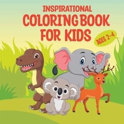 Inspirational Coloring Book for Kids Ages 2-4: Ages 2-4 - Inspirations, Camptys