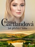 Jak přichází láska (eBook, ePUB)