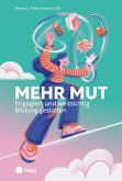 Mehr Mut (E-Book) (eBook, ePUB)