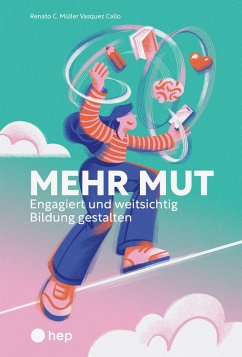 Mehr Mut (E-Book) (eBook, ePUB) - Müller Vasquez Callo, Renato C.