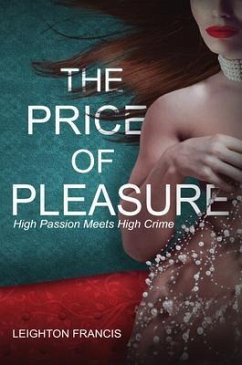 The Price of Pleasure (eBook, ePUB) - Francis, Leighton
