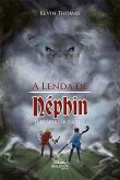 A Lenda de Néphin (eBook, ePUB) A Lenda de Néphin (eBook, ePUB)