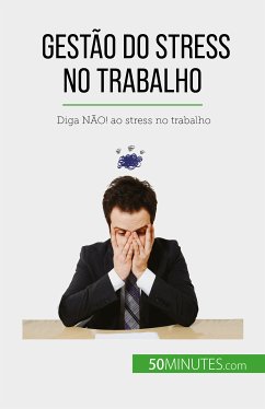 Gestão do stress no trabalho (eBook, ePUB) - de Radiguès, Géraldine